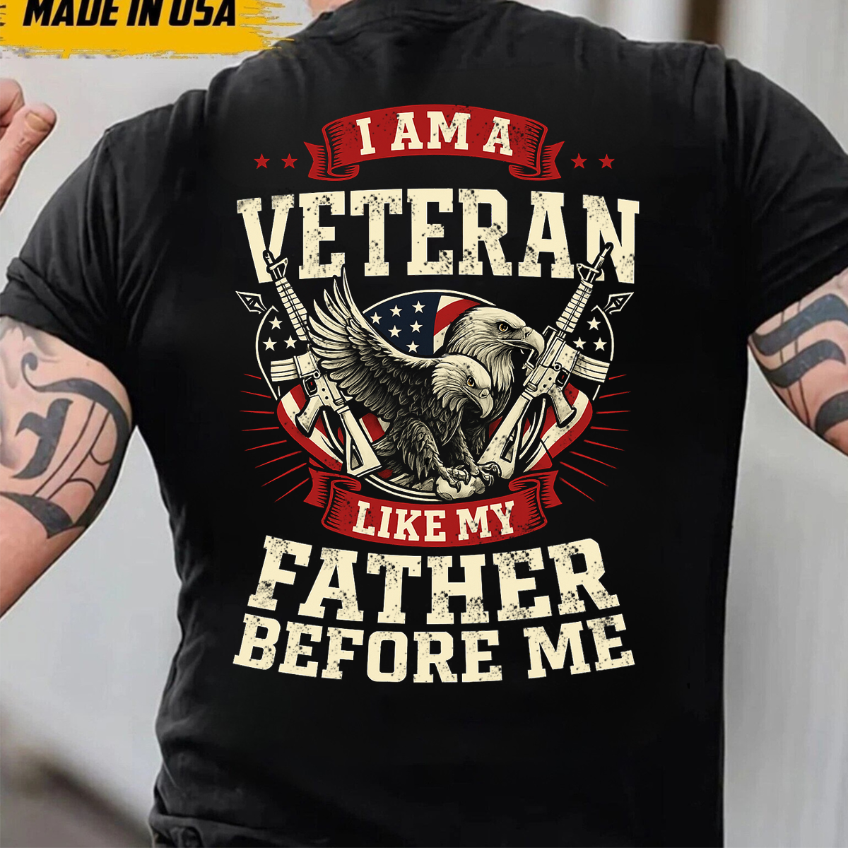 I Am a Veteran Like My Father Before Me T-Shirt – Patriotic Bald Eagle and American Flag Military Tee