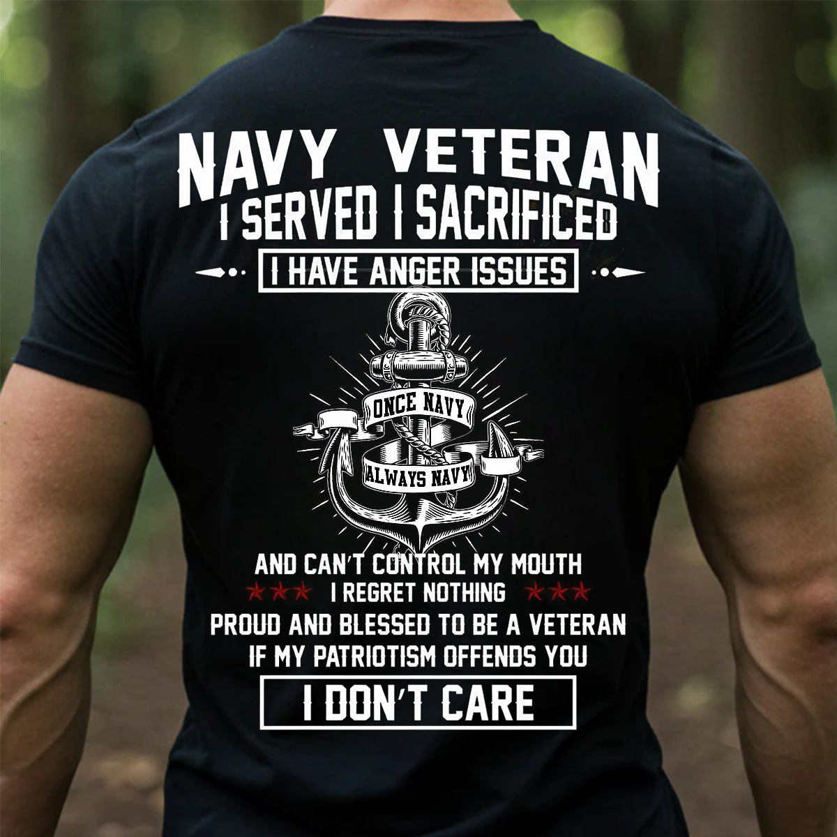 I Served I Sacrificed – Navy Veteran Graphic Tee for Men-I Served I Sacrificed – Navy Veteran Graphic Tee for Men