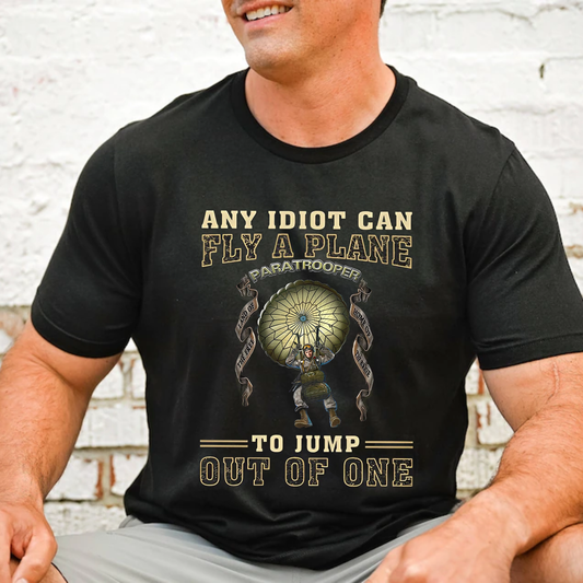 Funny Airborne Paratrooper T-Shirt – "Jump Out of a Plane" Quote ,Veteran Gift