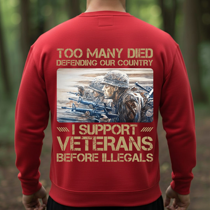 Honor Our Veterans Shirt – Too Many Died Defending Our Country Tee – Patriotic Military Support Shirt