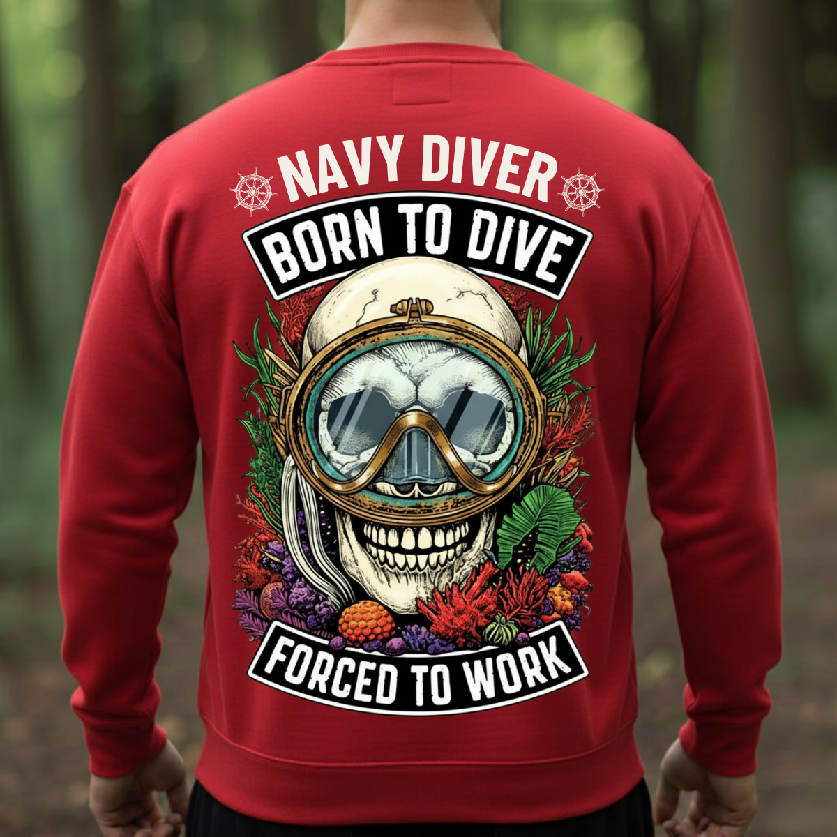 Navy Diver Veteran Shirt – Born To Dive Forced To Work – Military Veteran Gift Tee
