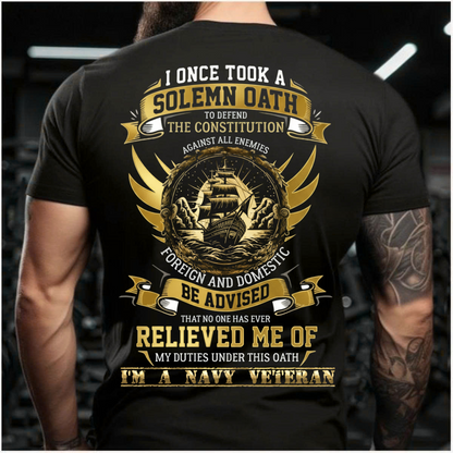 U.S Navy Veteran T-Shirt – Solemn Oath Design – American Military Pride