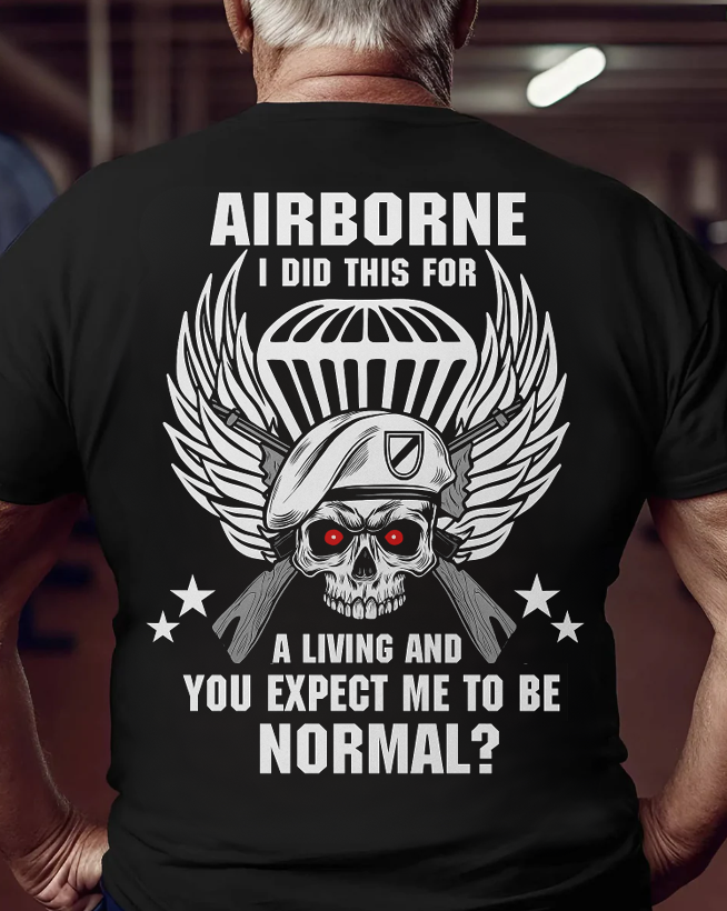 Airborne - I did this for a living, Patriotic Military Design, Gift Ideas for Veterans Day