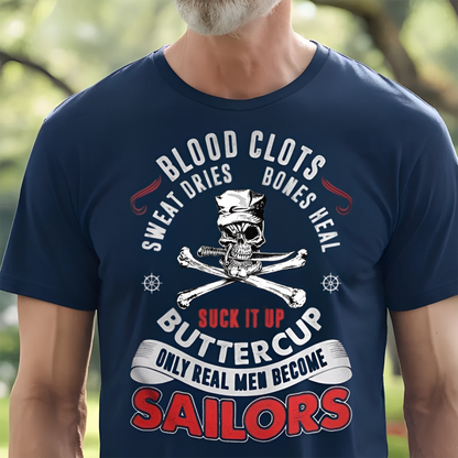 U.S Veteran Shirt - Only Real Men Became Sailor - Proud Sailor