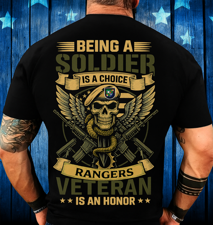 Being a Soldier Is a Choice Rangers Veteran Shirt – Patriotic Military Gift for Dad, Husband, or Grandpa