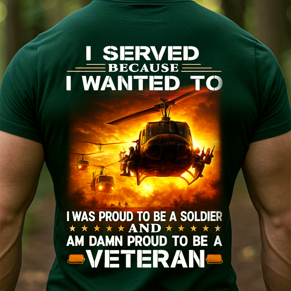 Vietnam Veteran Shirt – I Served Because I Wanted To, Proud Soldier Military Helicopter T-shirt
