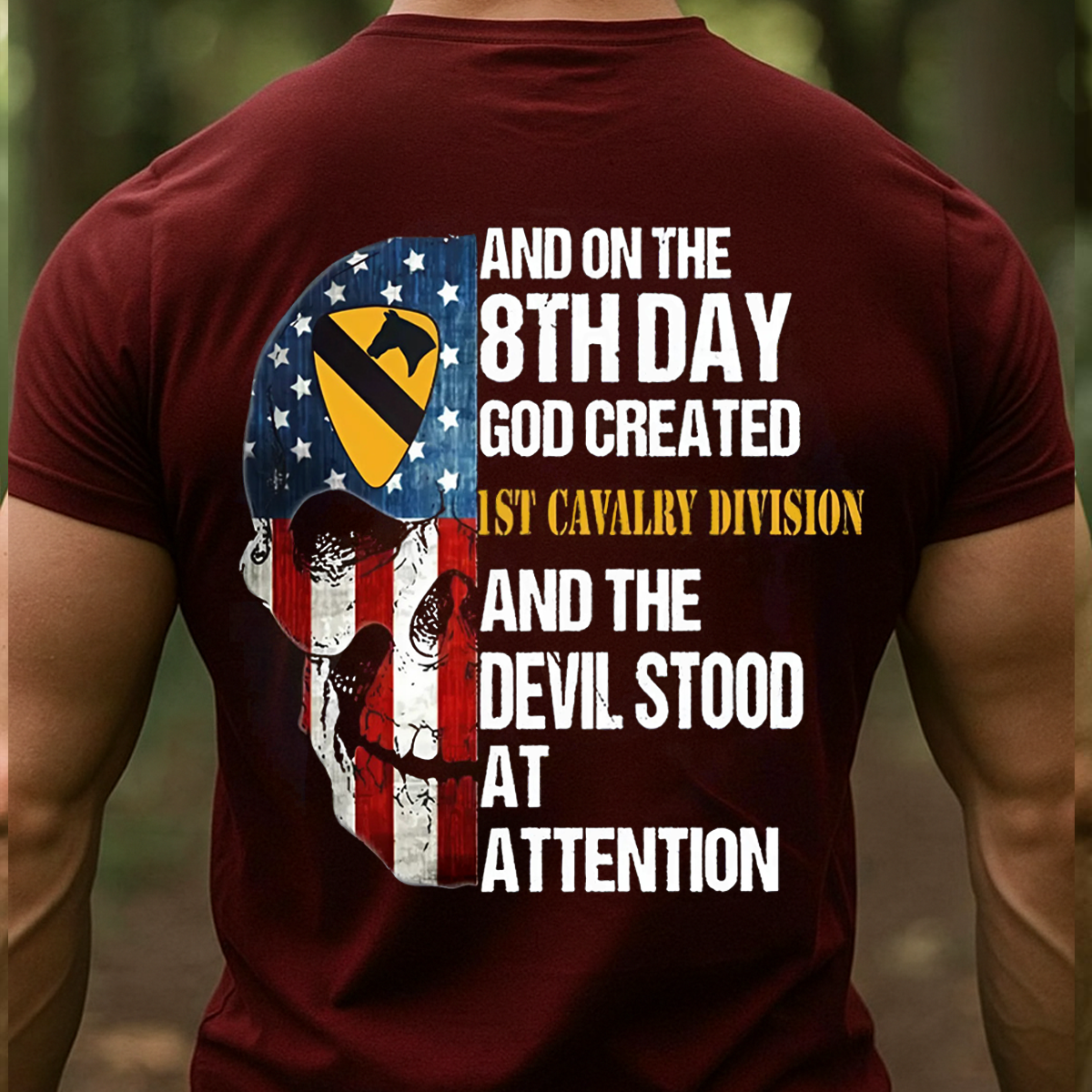US Army 1st Cavalry Division Skull Shirt – The 8th Day God Created Design – Patriotic Veteran Gift for Men