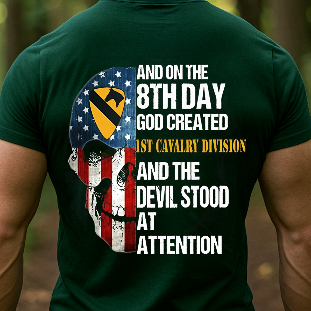 US Army 1st Cavalry Division Skull Shirt – The 8th Day God Created Design – Patriotic Veteran Gift for Men