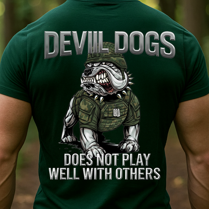 Does Not Play Well With Others T-shirt, Hoodie, Devil Dog Military Bulldog Shirt – Veteran Inspired Tee