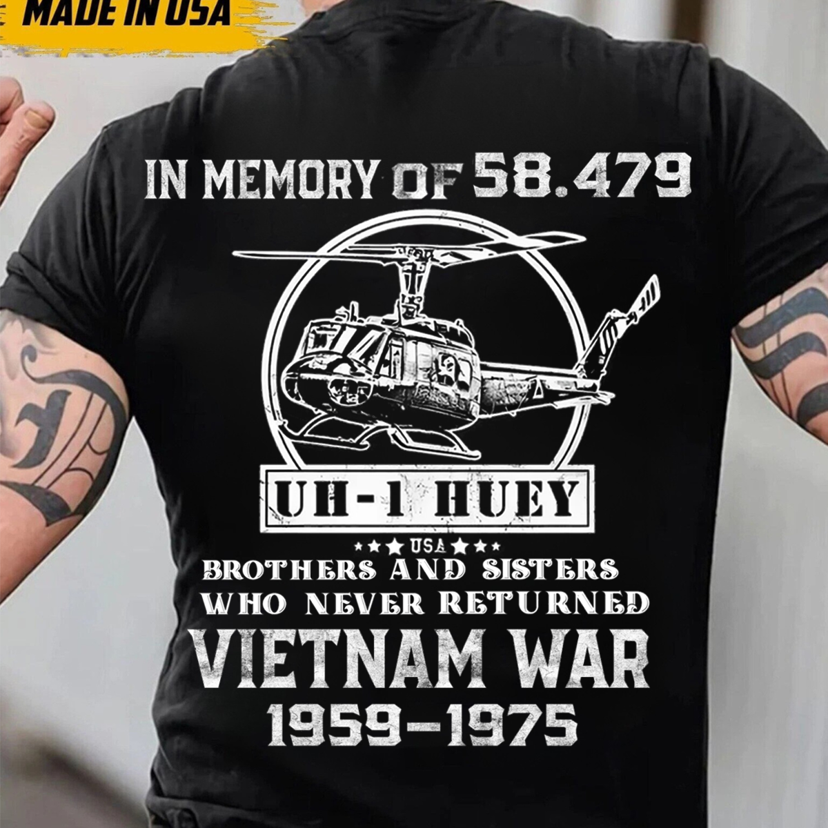UH-1 Huey Vietnam War Memorial T-Shirt – In Memory of 58,479  Never Returned