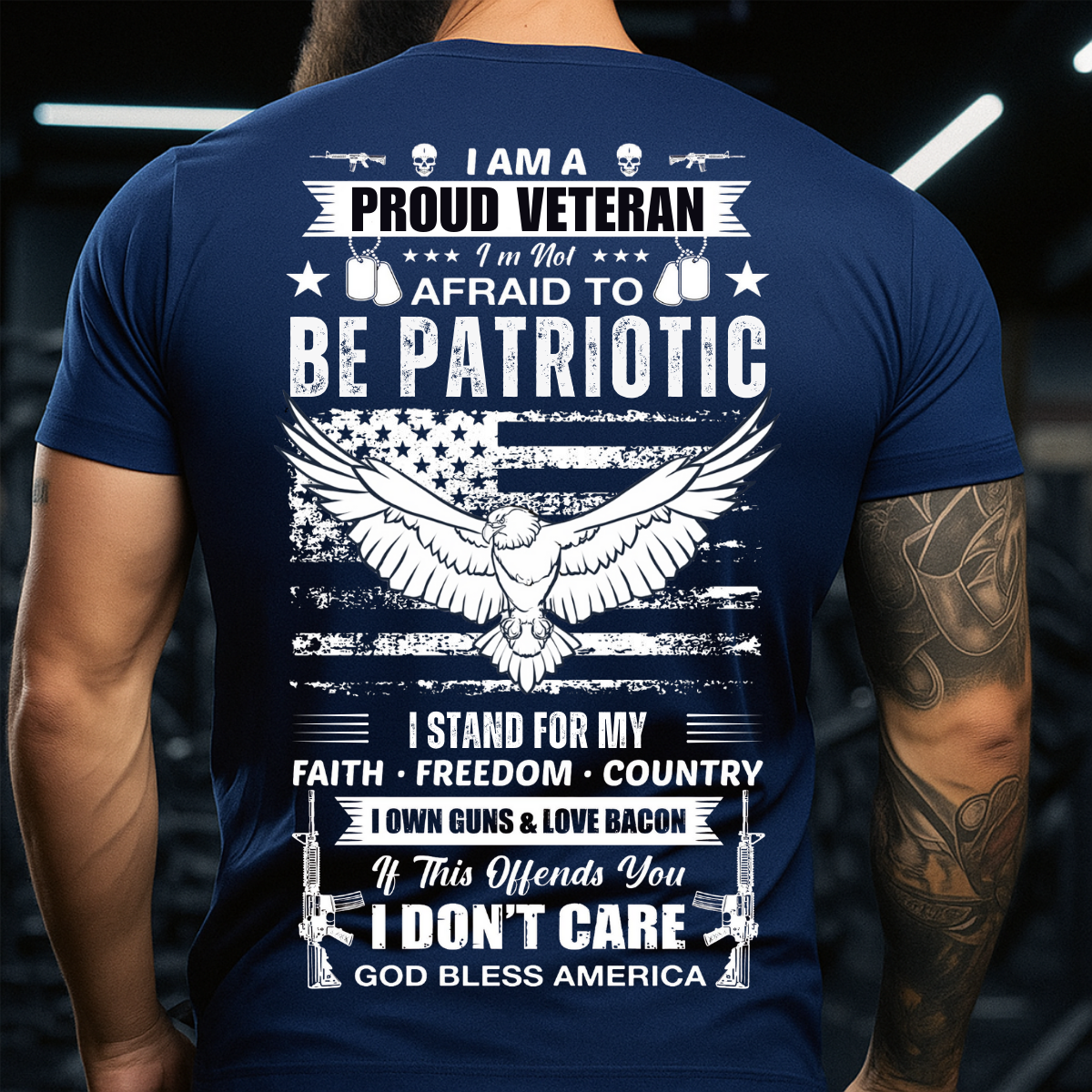 Proud Veteran Patriotic T-Shirt – I Am Not Afraid To Be Patriotic I Stand For My Faith Freedom Country Eagle USA Flag Tee