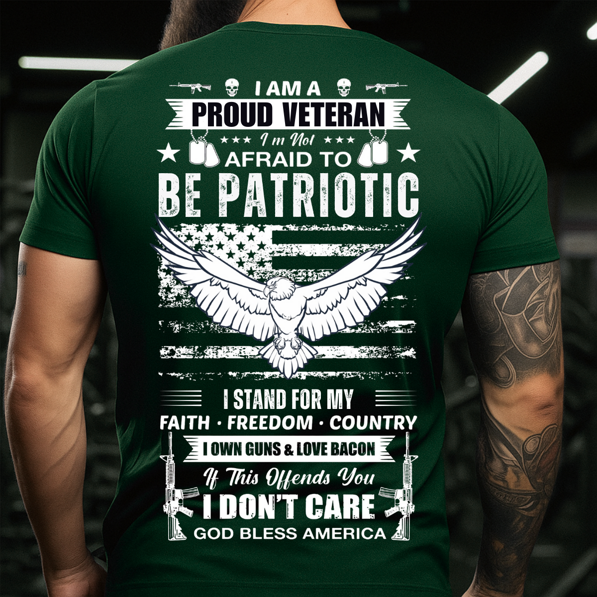 Proud Veteran Patriotic T-Shirt – I Am Not Afraid To Be Patriotic I Stand For My Faith Freedom Country Eagle USA Flag Tee
