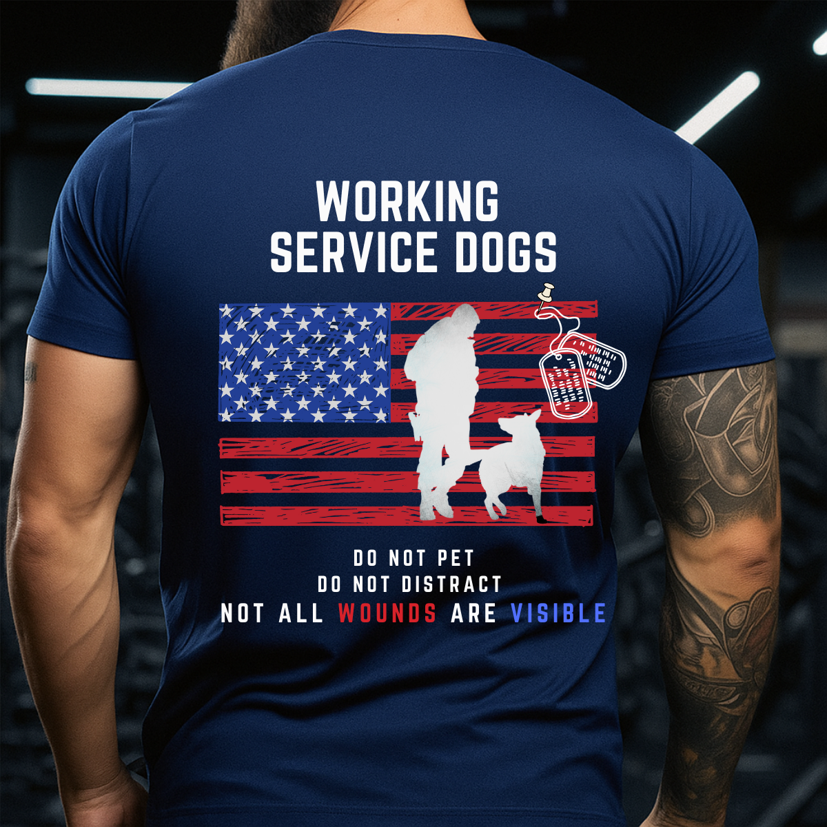 Working Service Dog - Do Not Pet - Do Not Distract - Not All Wounds Are Visible, Military Dogs T-shirt, Veteran T-Shirt, Gift Ideas For Veterans, PTSD Veteran Dogs T-Shirt