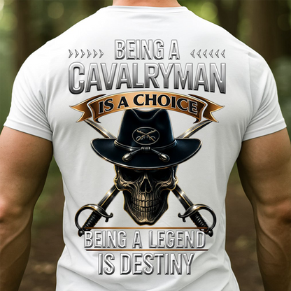 Being a Cavalryman Is a Choice Being a Legend Is Destiny Shirt – 1st Cavalry Division Veteran Skull Hat Military Tee for Proud U.S. Army Soldiers