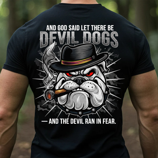 Devil Dogs Military Bulldog T-Shirt, Sweatshirt, Hoodie – And The Devil Ran in Fear – Veteran Graphic Tee for Men