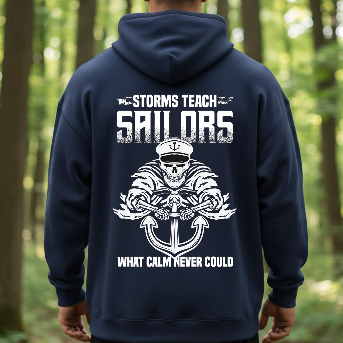 Storms Teach Sailors What Calm Never Could T-shirt, Sweatshirt,Hoodie Sailor Pride Nautical , Gift for Salor