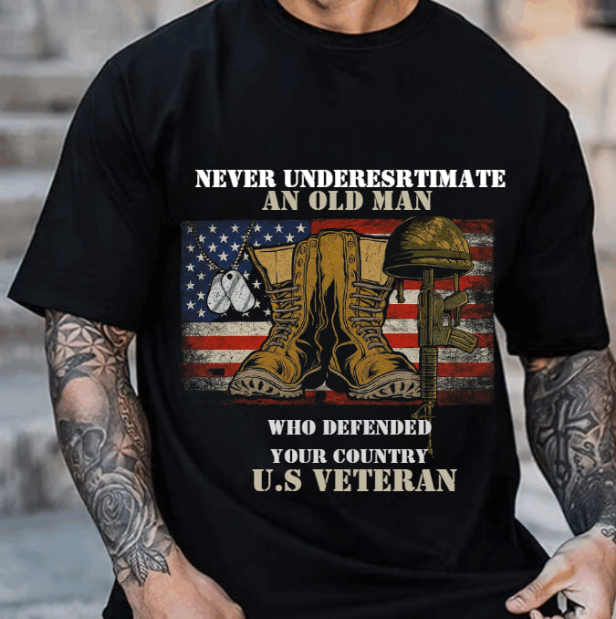 "Never Underestimate an Old Man"– Military Boots and Flag Graphic Tee, Old Man Warrior Pride Gift