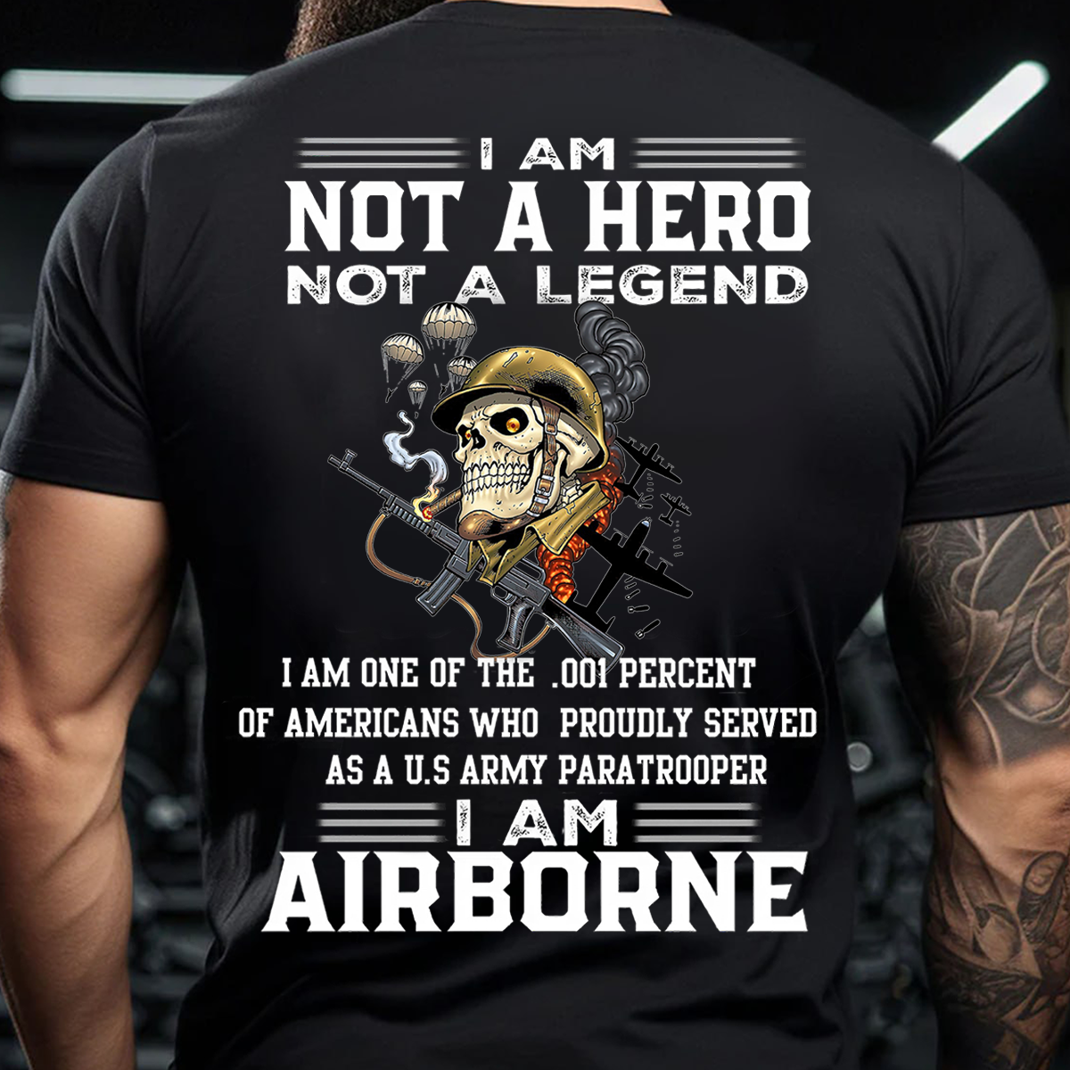 US Army Airborne Paratrooper Shirt – Not a Hero Not a Legend Military Veteran Tee
