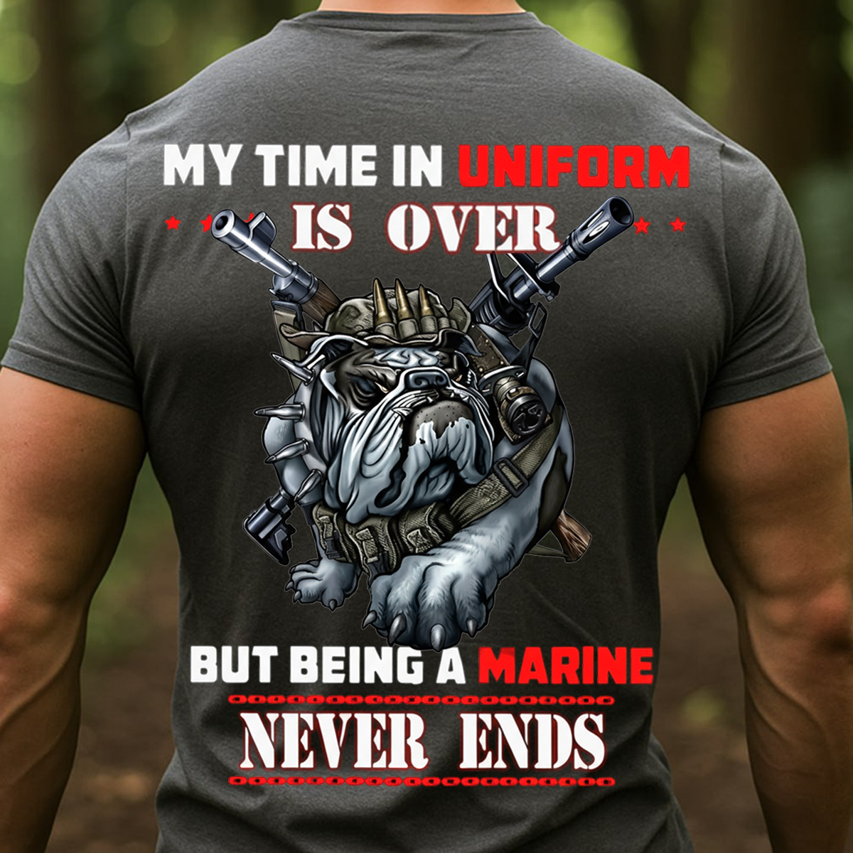 USMC Veteran Bulldog Shirt, Sweatshirt, Hoodie – My Time in Uniform Is Over But Being a Marine Never Ends – Proud Marine Corps Military T-Shirt