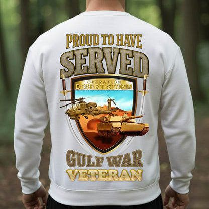 Gulf War Veteran Shirt – Proud To Have Served – Military Service Pride Tee