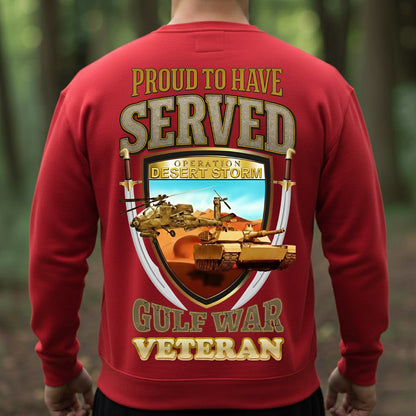Gulf War Veteran Shirt – Proud To Have Served – Military Service Pride Tee