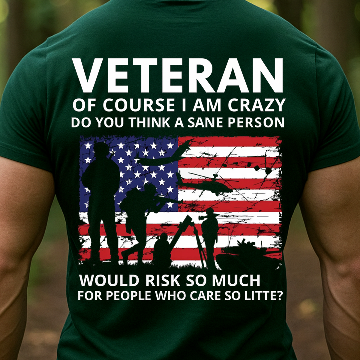 Veteran T-Shirt – Of Course I Am Crazy Quote – Patriotic American Flag Military T-Shirt