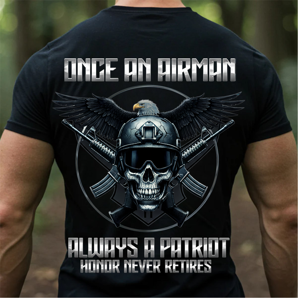 Once an Airman Always a Patriot T-Shirt, Hoodie, Sweatshirt-Airman Pride Shirt – Always a Patriot – Veteran Skull & Eagle Design