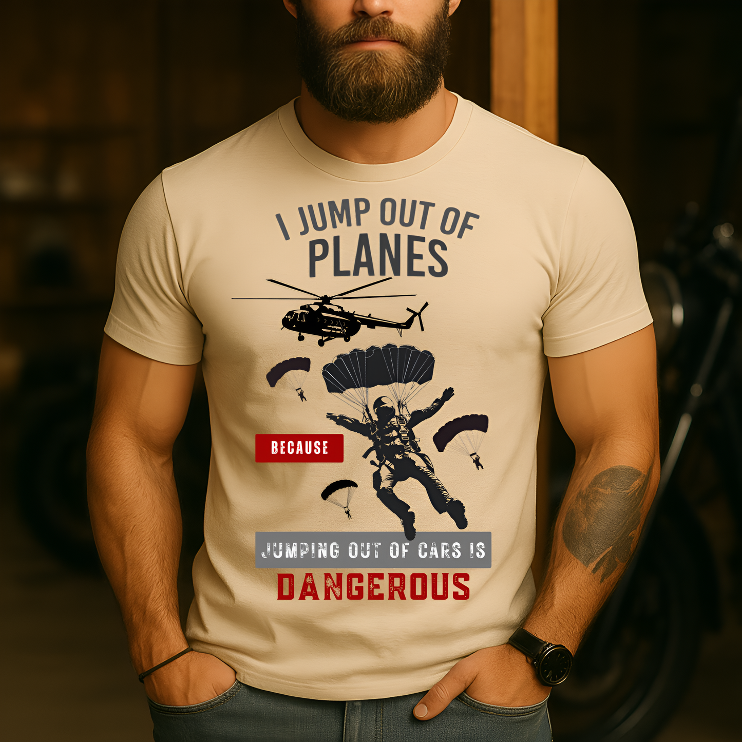 I Jump Out of Planes Because Jumping Out of Cars Is Dangerous – Airborne Paratrooper Shirt – Military Aviation Veteran Tee