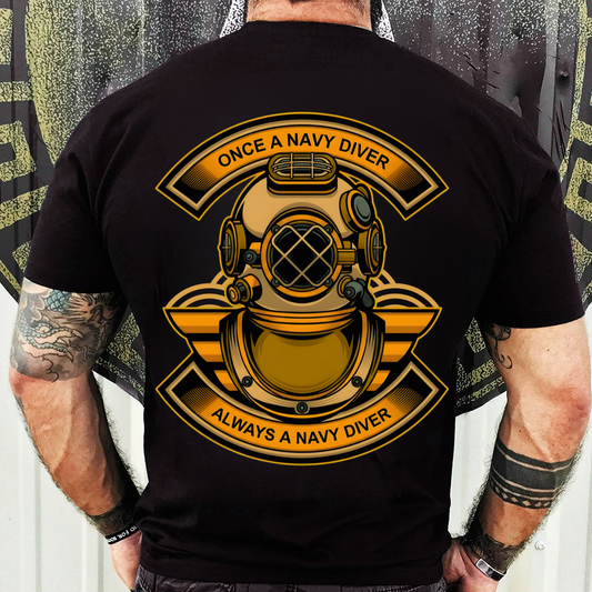 Veteran Shirt – Once A Navy Diver Always A Navy Diver Design