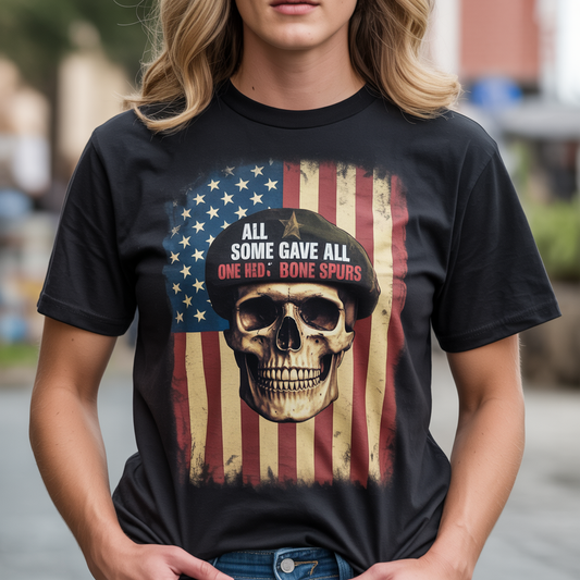 Some Gave All One Had Bone Spurs Political Satire Skull American Flag T-Shirt