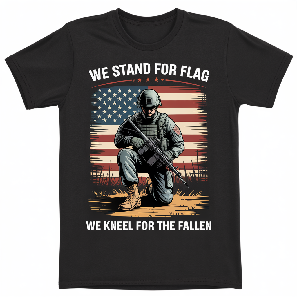 Patriotic Veteran T-Shirt - We Stand For Flag We Kneel For The Fallen Soldier