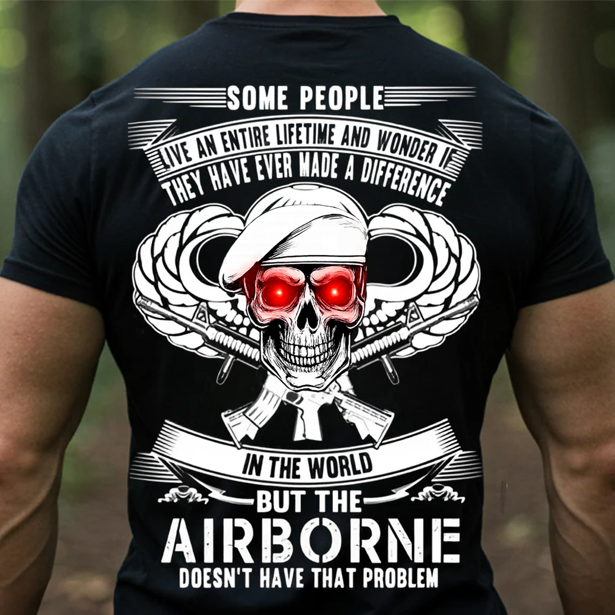 Some People Live a Lifetime Airborne Shirt – Paratrooper Veteran Skull Tee