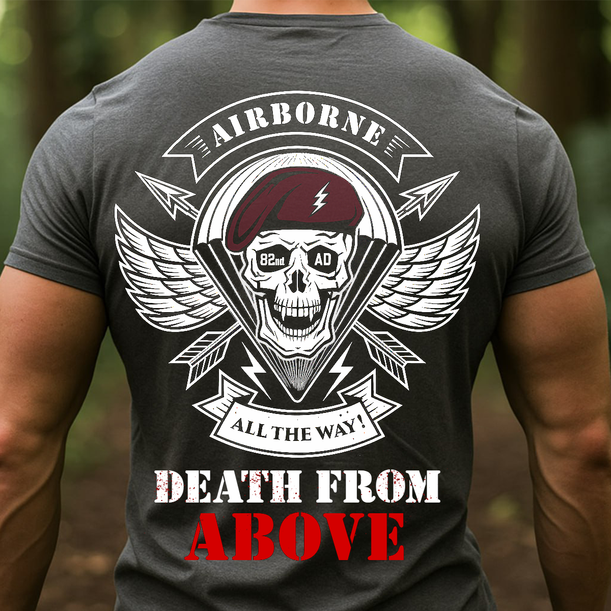 Death From Above Paratrooper T-Shirt – Airborne Army Veteran Military Tee-Gift For Veteran, Dad, Husband