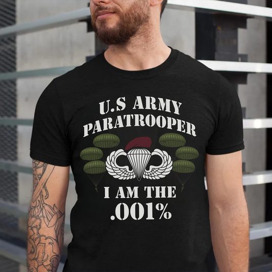 U.S Army Paratrooper .001% T-Shirt – Airborne Elite Military Veteran Shirt for Proud Soldiers
