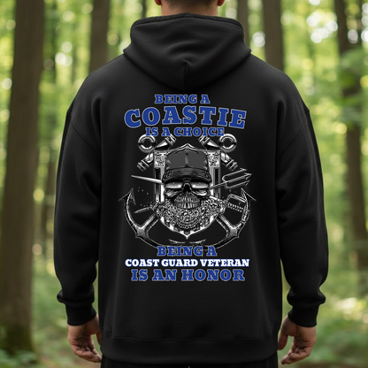 Coastie Sweatshirt, T-shirt, Sweatshirt, Hoodie– Being a Coastie Is a Choice, Being a Coast Guard Veteran Is an Honor – Military Veteran Pullover Gift