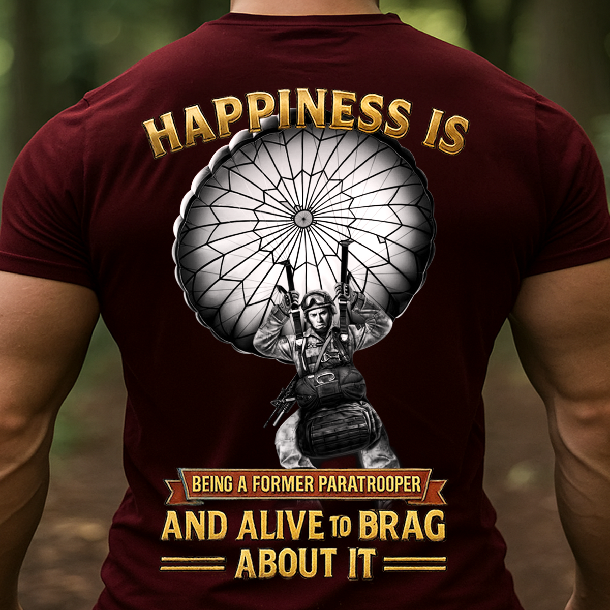 Veteran Sweatshirt - Former Paratrooper Shirt – Happiness Is Being a Paratrooper and Alive to Brag About It