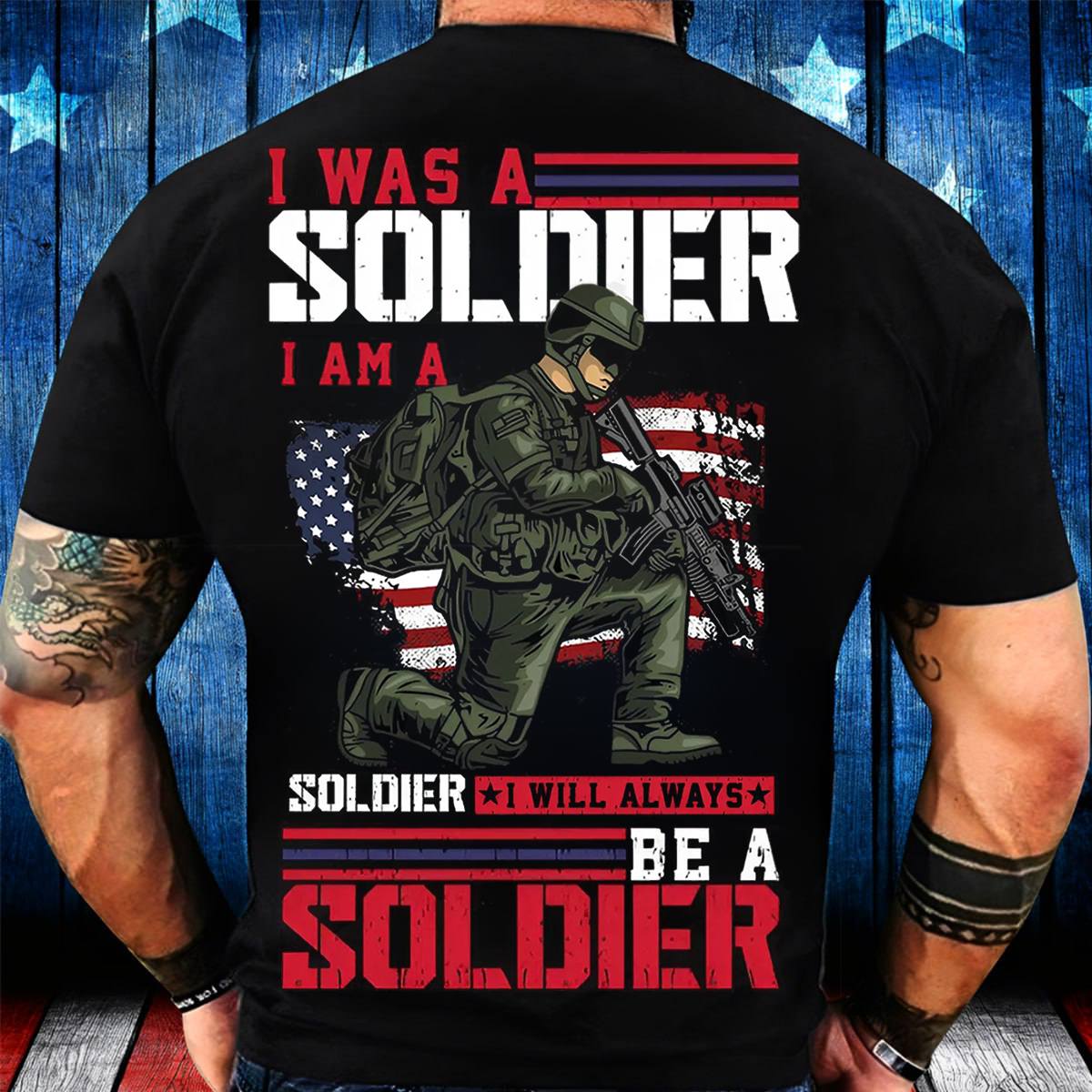 I Was a Soldier I Am a Soldier I Will Always Be a Soldier T-Shirt