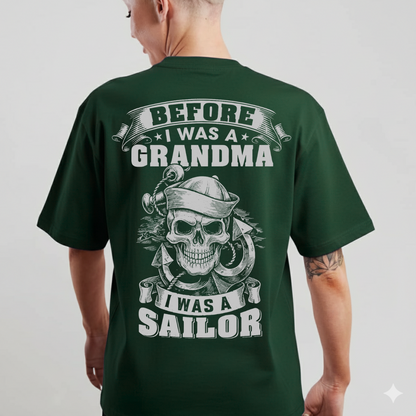 Military Grandma T-Shirt - Before I Was a Grandma, I Was a Sailor - Proud Navy Veteran Tee