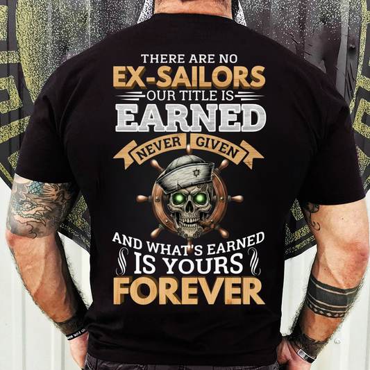 Veteran T-Shirt Sweatshirt Hoodie – Proud of a Sailor Title Earned for Life – Patriotic Navy Veteran Apparel