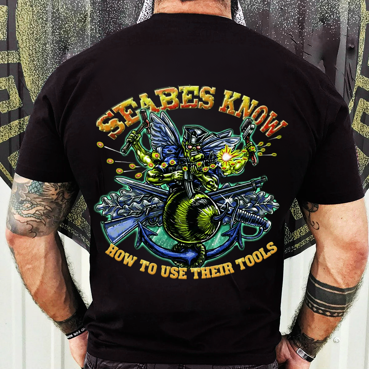 Seabee Veteran Shirt – Seabees Know How To Use Their Tools – Military Gift Apparel