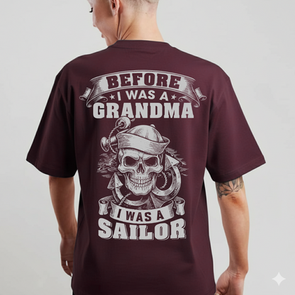 Military Grandma T-Shirt - Before I Was a Grandma, I Was a Sailor - Proud Navy Veteran Tee