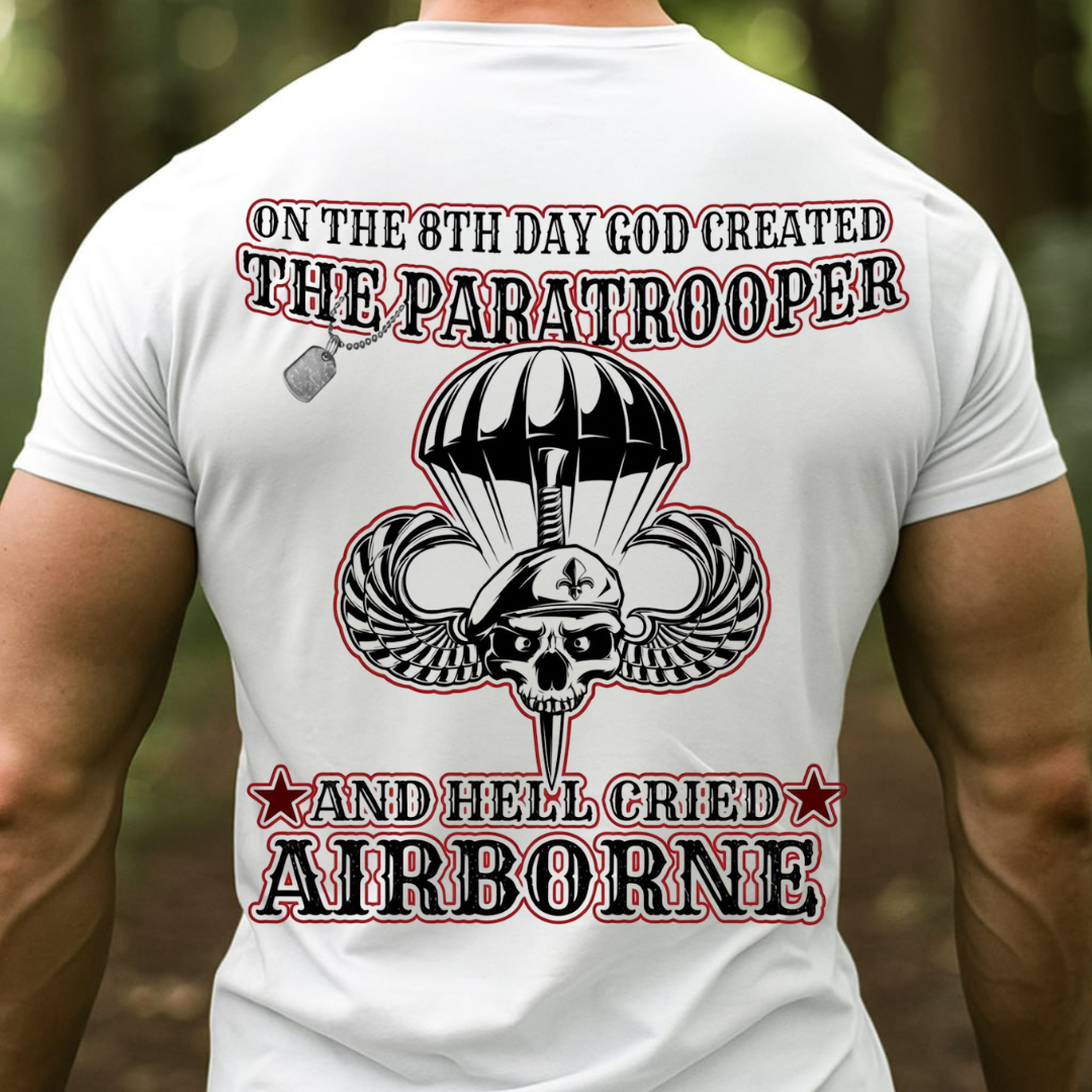 Paratrooper Veteran– On The 8th Day God Created The Paratrooper T-Shirt, Sweatshirt, Hoodie, Gift for Veterans Day
