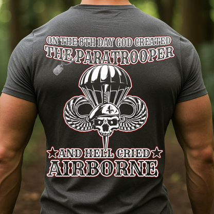 Paratrooper Veteran– On The 8th Day God Created The Paratrooper T-Shirt, Sweatshirt, Hoodie, Gift for Veterans Day