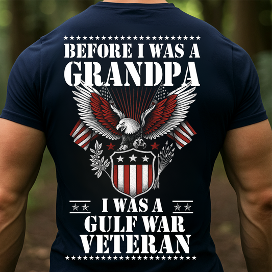 Before I Was a Grandpa I Was a Gulf War Veteran T-Shirt – Patriotic Military Eagle Shirt for Veterans