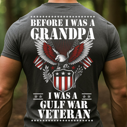 Before I Was a Grandpa I Was a Gulf War Veteran T-Shirt – Patriotic Military Eagle Shirt for Veterans