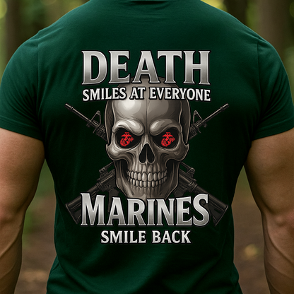 Death Smiles At Everyone Marines Smile Back Shirt – Military Veteran T-Shirt