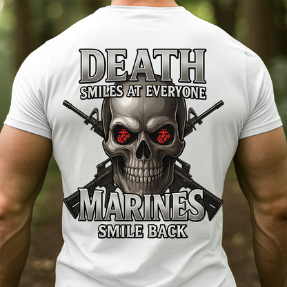 Death Smiles At Everyone Marines Smile Back Shirt – Military Veteran T-Shirt
