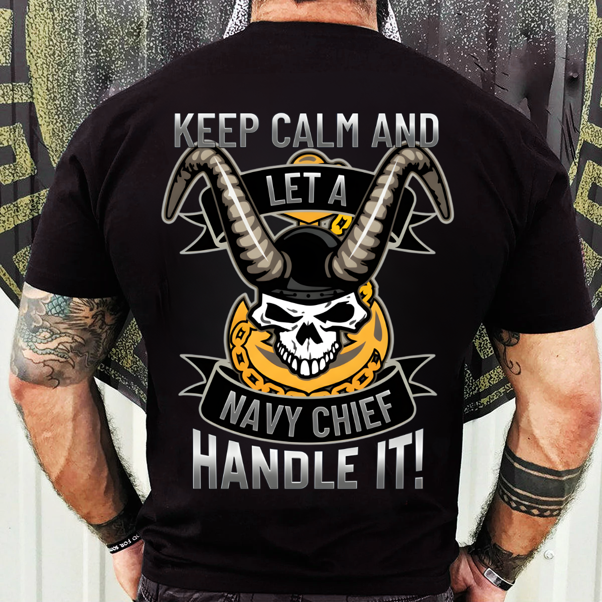 Veteran T-Shirt, Sweatshirt, Hoodie – Keep Calm and Let  A Navy Chief Handle It – Military Navy Chief Apparel