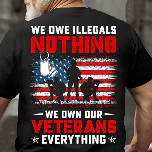 Veteran Loyalty We Owe Illegals Nothing, We Own Our Veterans Everything
