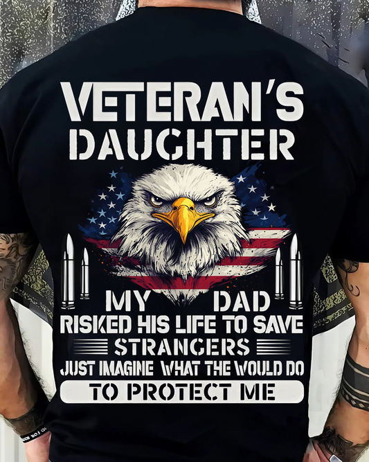 Veteran’s Daughter T-Shirt – Proud Military Family Apparel with Bald Eagle & Patriotic Quote